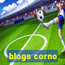 blogs corno